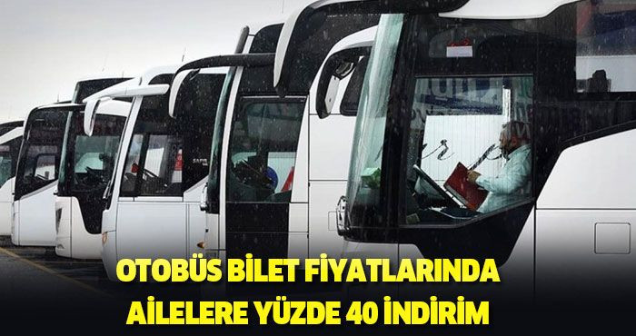 Otobüs biletlerine yüzde 40 indirim geliyor