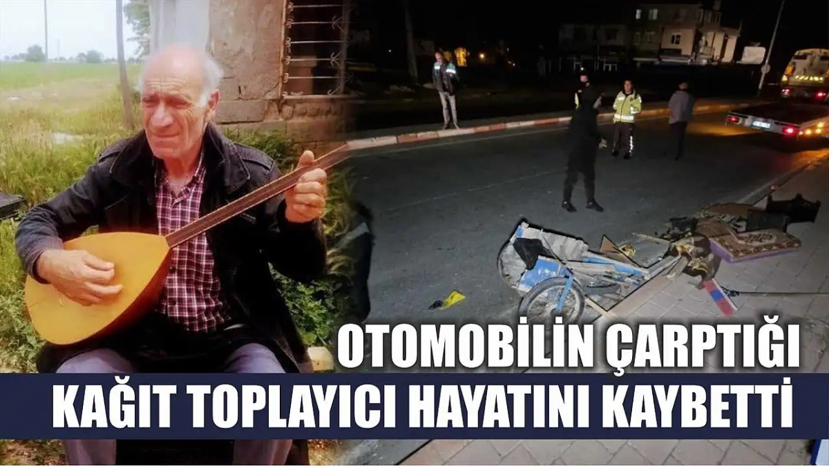 Kâğıt Toplayıcı Hayatını Kaybetti